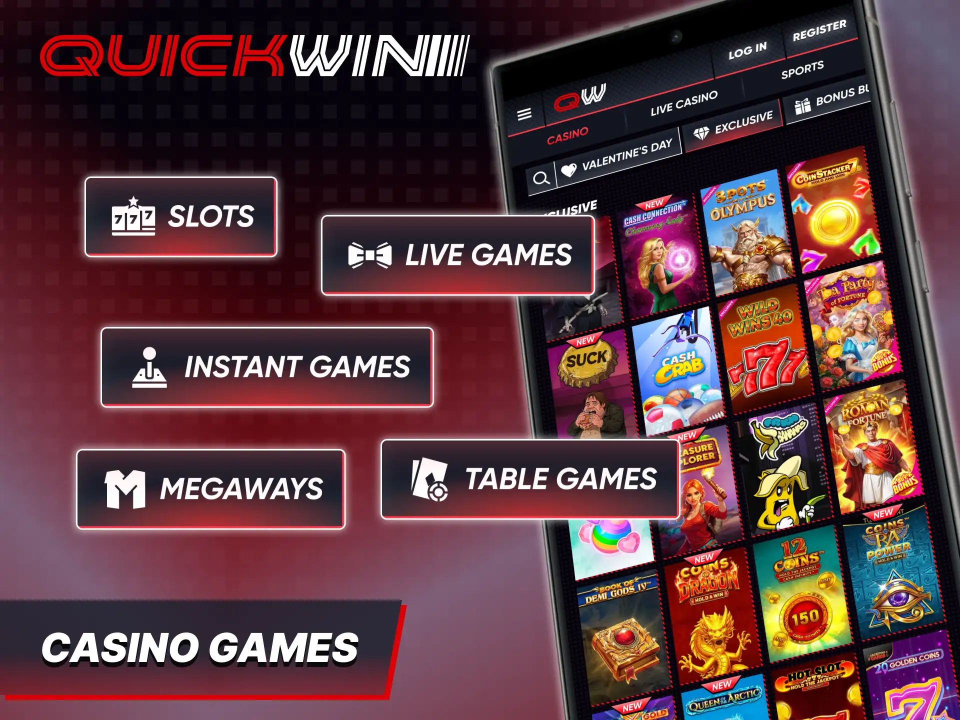 Check the large casino section on Quickwin app version.