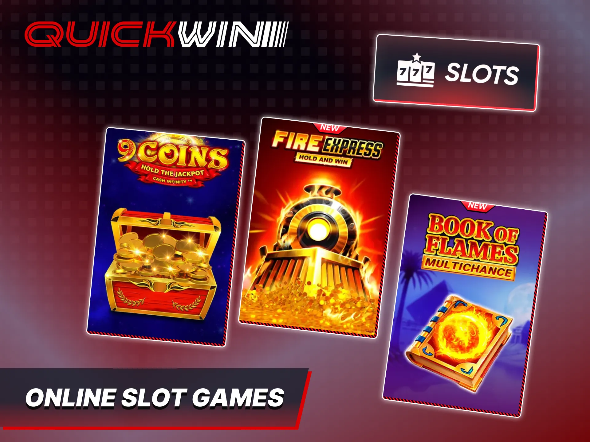 Quickwin offers a wide selection of slot games.