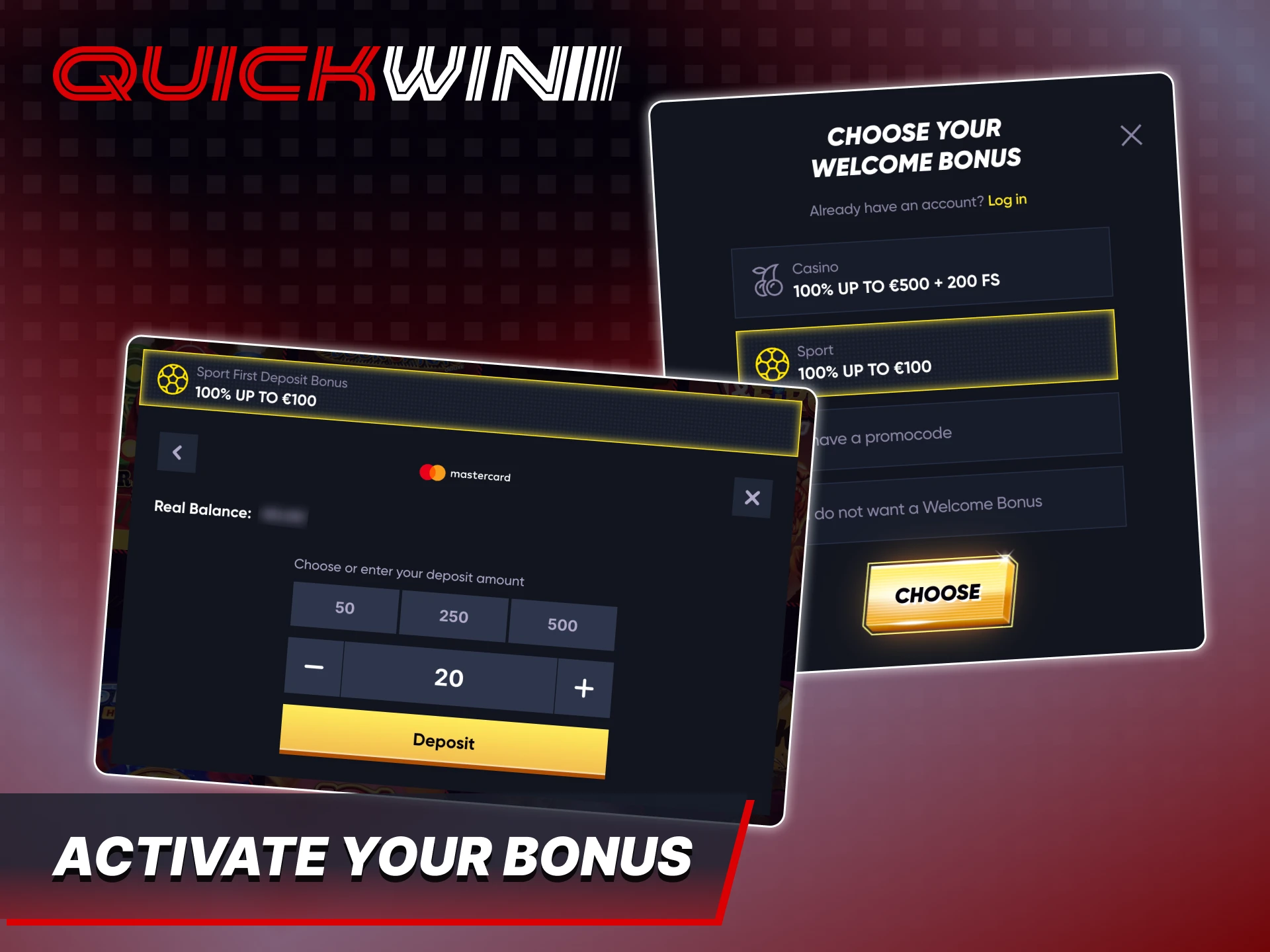 Activate your Quickwin welcome bonus in a few steps.