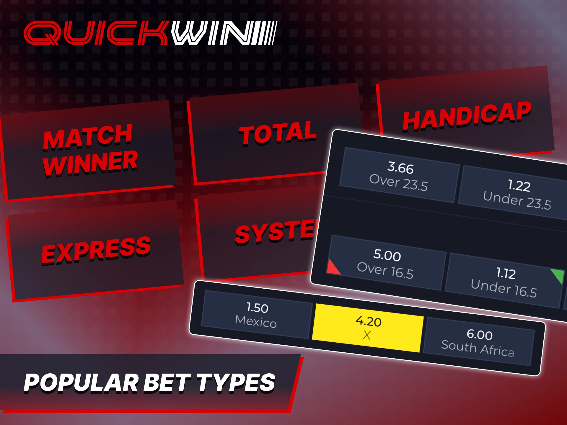 Quickwin platform offers a great range of bet types.