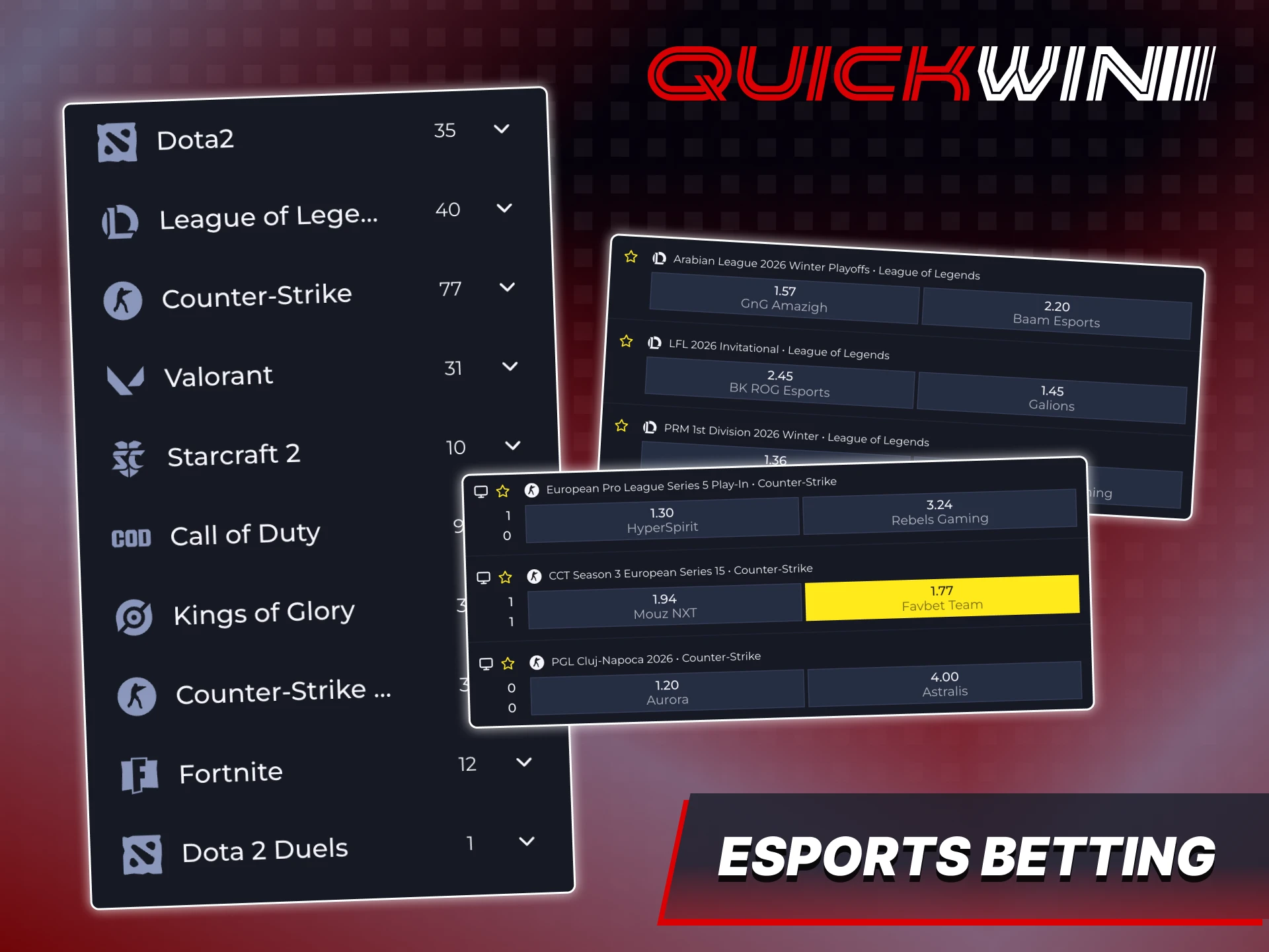 You can find popular games on Quickwin eSports betting section.