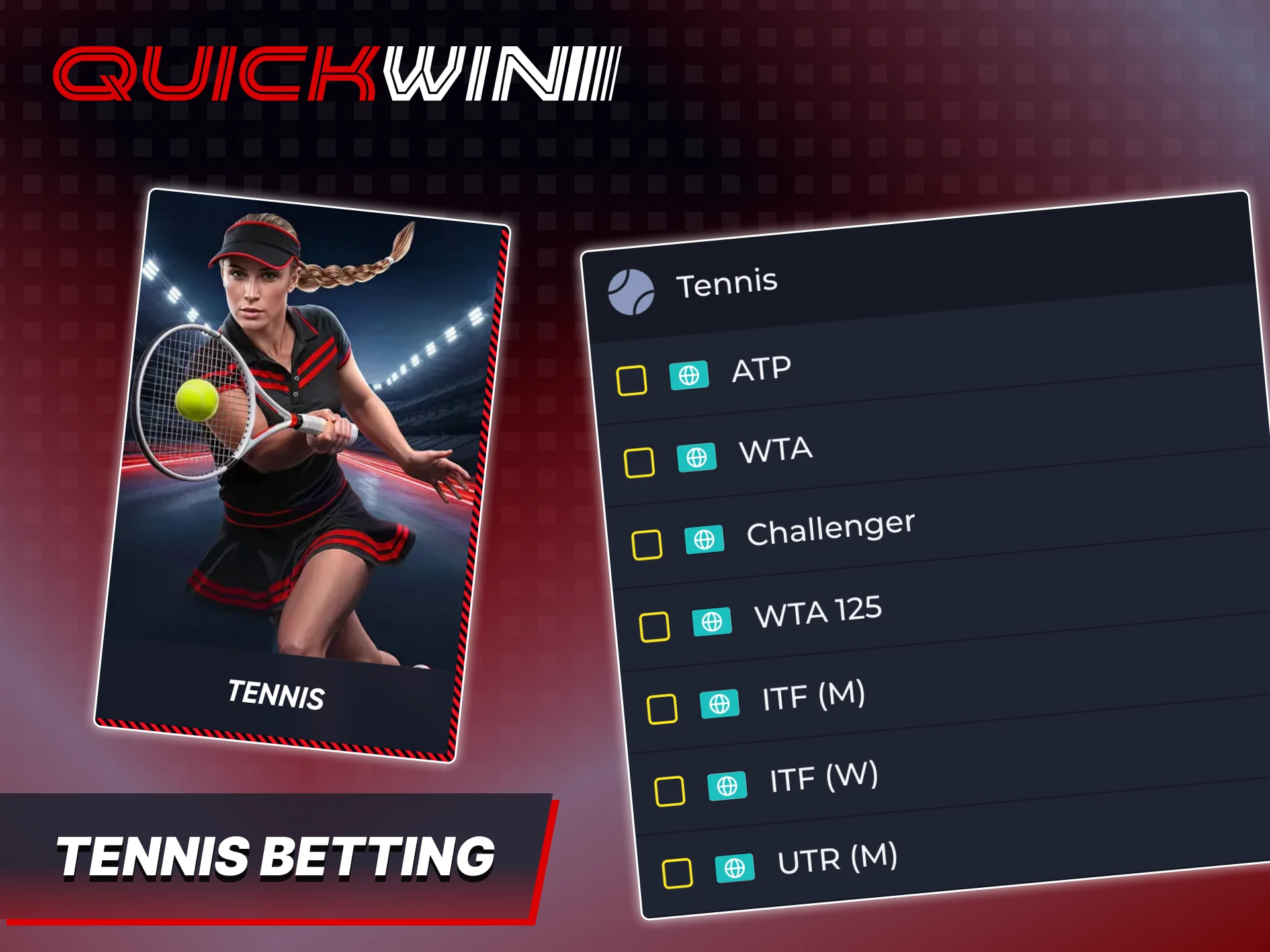 Increase your betting experience with Quickwin tennis matches.